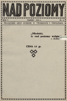 Nad Poziomy : miesięcznik szkół średnich w Chrzanowie i Oświęcimiu. R. 5, 1936, nr 6