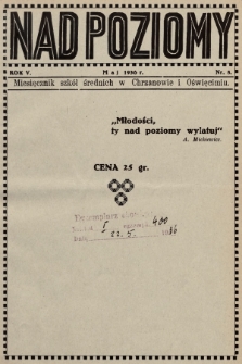 Nad Poziomy : miesięcznik szkół średnich w Chrzanowie i Oświęcimiu. R. 5, 1936, nr 8