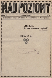 Nad Poziomy : miesięcznik szkół średnich w Chrzanowie i Oświęcimiu. R. 5, 1936, nr 9