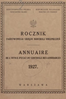 Rocznik Państwowego Urzędu Kontroli Ubezpieczeń. 1927