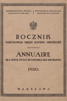 Rocznik Państwowego Urzędu Kontroli Ubezpieczeń. 1930