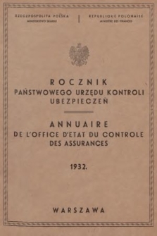 Rocznik Państwowego Urzędu Kontroli Ubezpieczeń. 1932