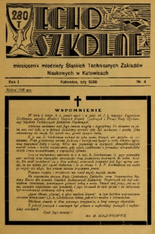 Echo Szkolne : miesięcznik młodzieży Śląskich Technicznych Zakładów Naukowych w Katowicach. 1938, nr 4