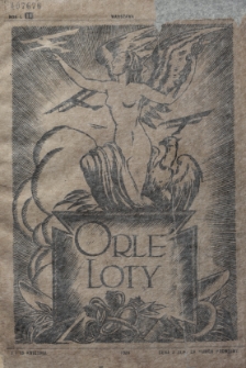 Orle Loty : półmiesięcznik ilustrowany : lotnictwo — radio — film — sport i pokrewne. 1924, nr 1