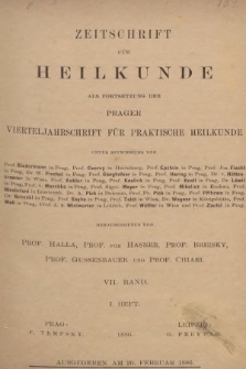 Zeitschrift für Heilkunde als Forsetzung der Prager Vierteljahrschrift für Praktische Heilkunde. Bd. 7, 1886, Heft 1