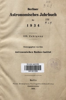 Berliner Astronomisches Jahrbuch für 1934. Jg. 159, 1934