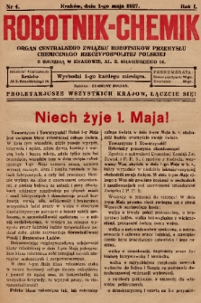 Robotnik-Chemik : organ Centralnego Związku Robotników Przemysłu Chemicznego Rzeczypospolitej Polskiej z siedzibą w Krakowie. 1927, nr 4