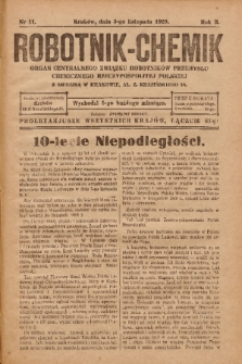 Robotnik-Chemik : organ Centralnego Związku Robotników Przemysłu Chemicznego Rzeczypospolitej Polskiej z siedzibą w Krakowie. 1928, nr 11