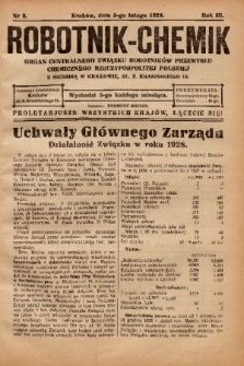 Robotnik-Chemik : organ Centralnego Związku Robotników Przemysłu Chemicznego Rzeczypospolitej Polskiej z siedzibą w Krakowie. 1929, nr 2