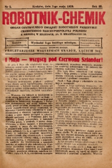 Robotnik-Chemik : organ Centralnego Związku Robotników Przemysłu Chemicznego Rzeczypospolitej Polskiej z siedzibą w Krakowie. 1929, nr 5