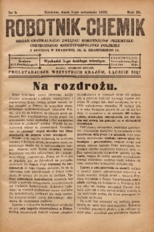 Robotnik-Chemik : organ Centralnego Związku Robotników Przemysłu Chemicznego Rzeczypospolitej Polskiej z siedzibą w Krakowie. 1929, nr 9