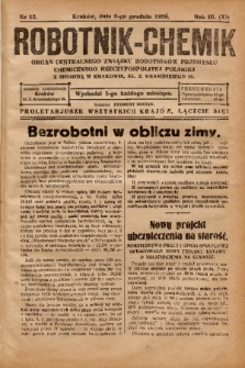 Robotnik-Chemik : organ Centralnego Związku Robotników Przemysłu Chemicznego Rzeczypospolitej Polskiej z siedzibą w Krakowie. 1929, nr 12
