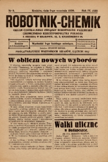 Robotnik-Chemik : organ Centralnego Związku Robotników Przemysłu Chemicznego Rzeczypospolitej Polskiej z siedzibą w Krakowie. 1930, nr 9