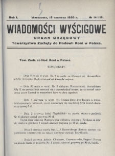 Wiadomości Wyścigowe : organ urzędowy Towarzystwa Zachęty do Hodowli Koni w Polsce. 1926, nr 14-15