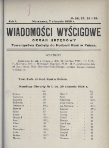 Wiadomości Wyścigowe : organ urzędowy Towarzystwa Zachęty do Hodowli Koni w Polsce. 1926, nr 26-29