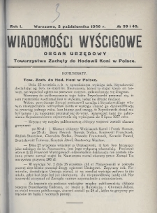 Wiadomości Wyścigowe : organ urzędowy Towarzystwa Zachęty do Hodowli Koni w Polsce. 1926, nr 39-40
