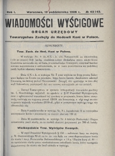 Wiadomości Wyścigowe : organ urzędowy Towarzystwa Zachęty do Hodowli Koni w Polsce. 1926, nr 42-43