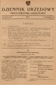Dziennik Urzędowy Ministerstwa Odbudowy. 1946, nr 7