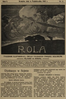 Rola : tygodnik ilustrowany : organ Polskiego Związku Rolników. 1907, nr 6