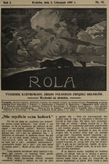 Rola : tygodnik ilustrowany : organ Polskiego Związku Rolników. 1907, nr 10