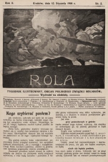 Rola : tygodnik ilustrowany : organ Polskiego Związku Rolników. 1908, nr 2