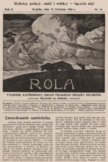 Rola : tygodnik ilustrowany : organ Polskiego Związku Rolników. 1908, nr 16
