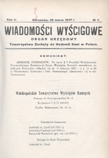 Wiadomości Wyścigowe : organ urzędowy Towarzystwa Zachęty do Hodowli Koni w Polsce. 1927, nr 4