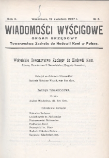 Wiadomości Wyścigowe : organ urzędowy Towarzystwa Zachęty do Hodowli Koni w Polsce. 1927, nr 5