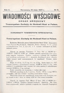 Wiadomości Wyścigowe : organ urzędowy Towarzystwa Zachęty do Hodowli Koni w Polsce. 1927, nr 11