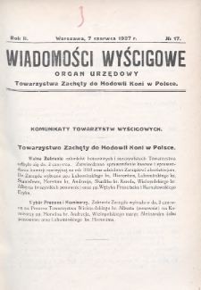 Wiadomości Wyścigowe : organ urzędowy Towarzystwa Zachęty do Hodowli Koni w Polsce. 1927, nr 17