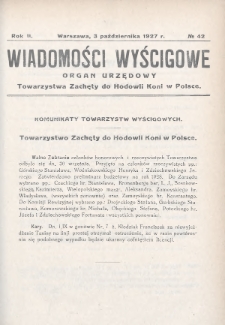 Wiadomości Wyścigowe : organ urzędowy Towarzystwa Zachęty do Hodowli Koni w Polsce. 1927, nr 42