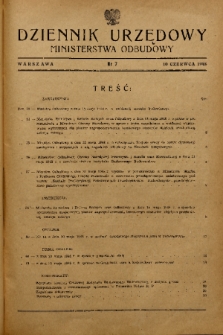 Dziennik Urzędowy Ministerstwa Odbudowy. 1948, nr 7