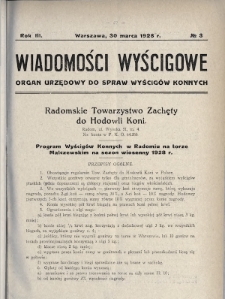 Wiadomości Wyścigowe : organ urzędowy do spraw wyścigów konnych. 1928, nr 3