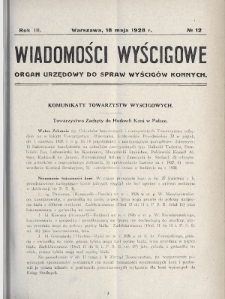 Wiadomości Wyścigowe : organ urzędowy do spraw wyścigów konnych. 1928, nr 12