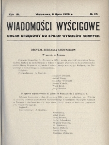 Wiadomości Wyścigowe : organ urzędowy do spraw wyścigów konnych. 1928, nr 25