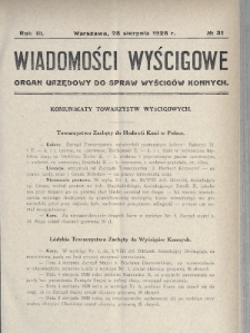 Wiadomości Wyścigowe : organ urzędowy do spraw wyścigów konnych. 1928, nr 31