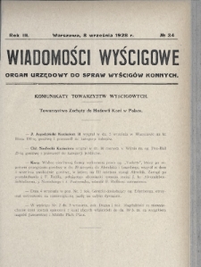 Wiadomości Wyścigowe : organ urzędowy do spraw wyścigów konnych. 1928, nr 34