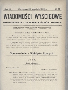 Wiadomości Wyścigowe : organ urzędowy do spraw wyścigów konnych. 1928, nr 38