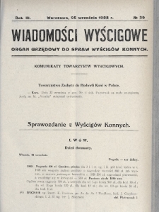 Wiadomości Wyścigowe : organ urzędowy do spraw wyścigów konnych. 1928, nr 39