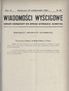 Wiadomości Wyścigowe : organ urzędowy do spraw wyścigów konnych. 1928, nr 48