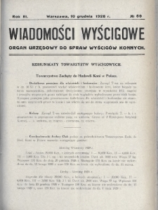 Wiadomości Wyścigowe : organ urzędowy do spraw wyścigów konnych. 1928, nr 50