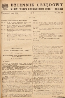 Dziennik Urzędowy Ministerstwa Budownictwa Miast i Osiedli. 1952, nr 7