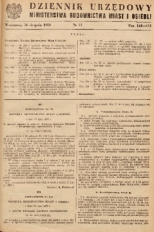 Dziennik Urzędowy Ministerstwa Budownictwa Miast i Osiedli. 1952, nr 15