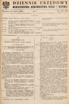 Dziennik Urzędowy Ministerstwa Budownictwa Miast i Osiedli. 1953, nr 9