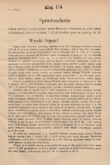 [Kadencja VI, sesja III, al. 174] Alegata do Sprawozdań Stenograficznych z Trzeciej Sesyi Szóstego Peryodu Sejmu Krajowego Królestwa Galicyi i Lodomeryi wraz z Wielkiem Księstwem Krakowskiem z roku 1892. Alegat 174