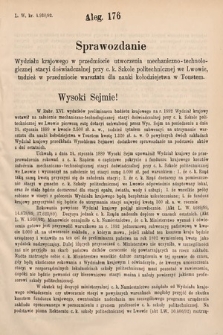 [Kadencja VI, sesja III, al. 176] Alegata do Sprawozdań Stenograficznych z Trzeciej Sesyi Szóstego Peryodu Sejmu Krajowego Królestwa Galicyi i Lodomeryi wraz z Wielkiem Księstwem Krakowskiem z roku 1892. Alegat 176