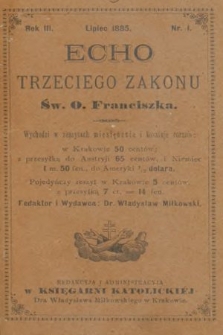 Echo Trzeciego Zakonu Św. o. Franciszka. R. 3, 1885, nr 1