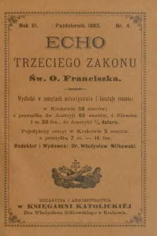 Echo Trzeciego Zakonu Św. o. Franciszka. R. 3, 1885, nr 4