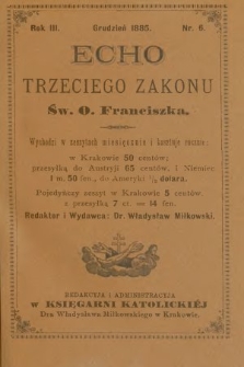 Echo Trzeciego Zakonu Św. o. Franciszka. R. 3, 1885, nr 6