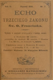 Echo Trzeciego Zakonu Św. o. Franciszka. R. 3, 1886, nr 7